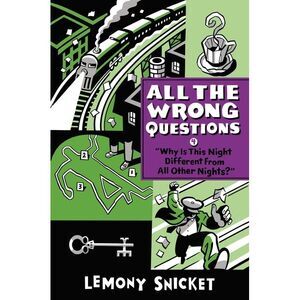 Why Is This Night Different from All Other Nights? -- Lemony Snicket
